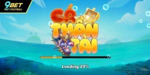 Bắn Cá Thần Tài - Cơ Hội Trúng Quà Mỗi Ngày Tại 9BET