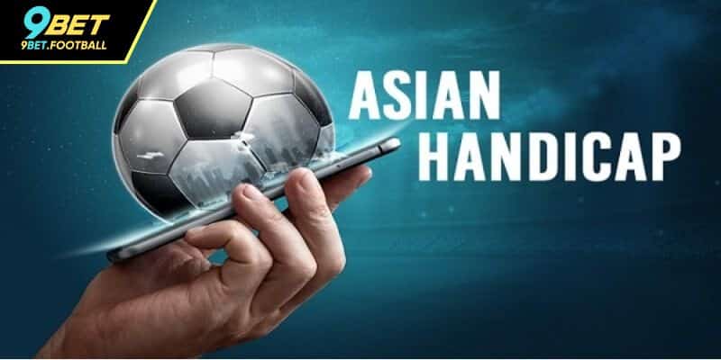 Giới thiệu tổng quan về kèo châu Á