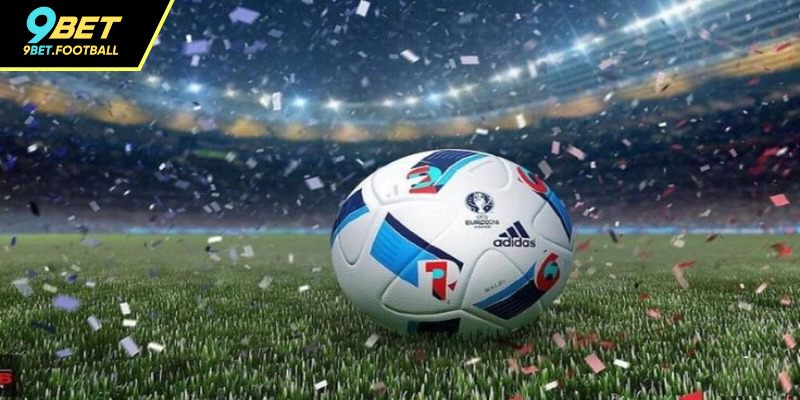 Tổng quan chung về kèo cược Châu Âu